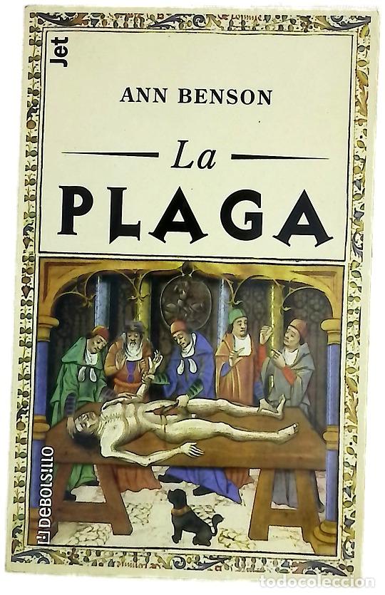 Libros: La plaga - Benson, Ann - Debolsillo