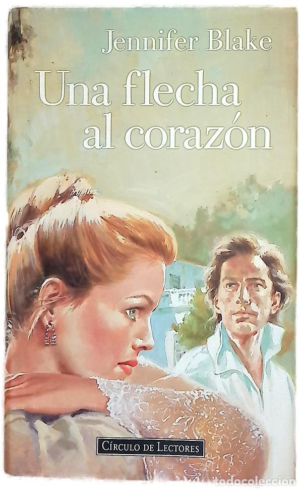 Libros: Una flecha al coraz&oacute;n - Blake, Jennifer