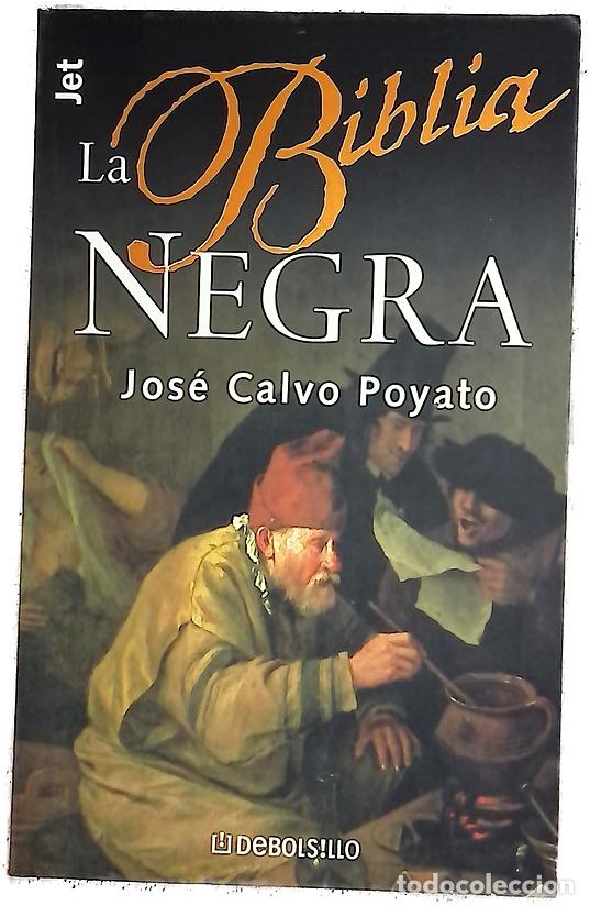 Libros: La biblia negra - Calvo Poyato, Jos&eacute;