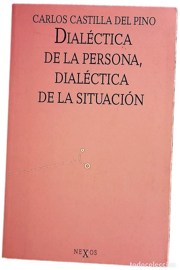 Libros: Dial&eacute;ctica de la persona, dial&eacute;ctica de la situaci&oacute;n