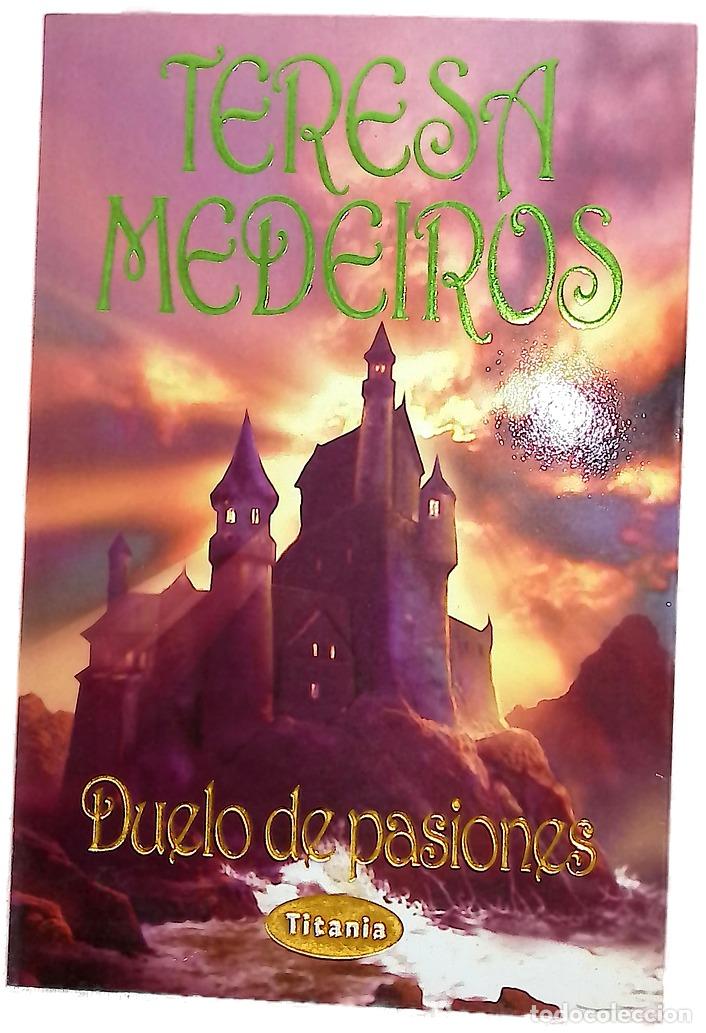 Libros: Duelo de pasiones - Medeiros, Teresa