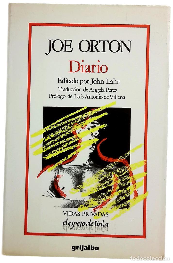 Libros: Diario - Orton, Joe; Lahr, John; P&eacute;rez, &Aacute;ngela; Villena, Luis Antonio de