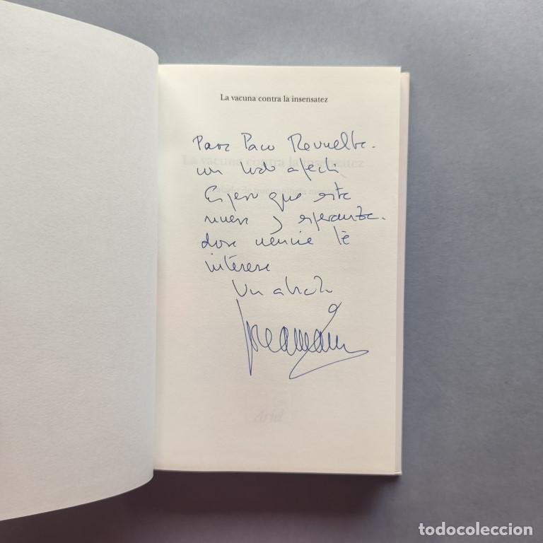 books: La Vacuna contra la Insensatez. Tratado de inmunolog&iacute;a mental. (Ejemplar dedicado). - Marina, Jos&eacute; A