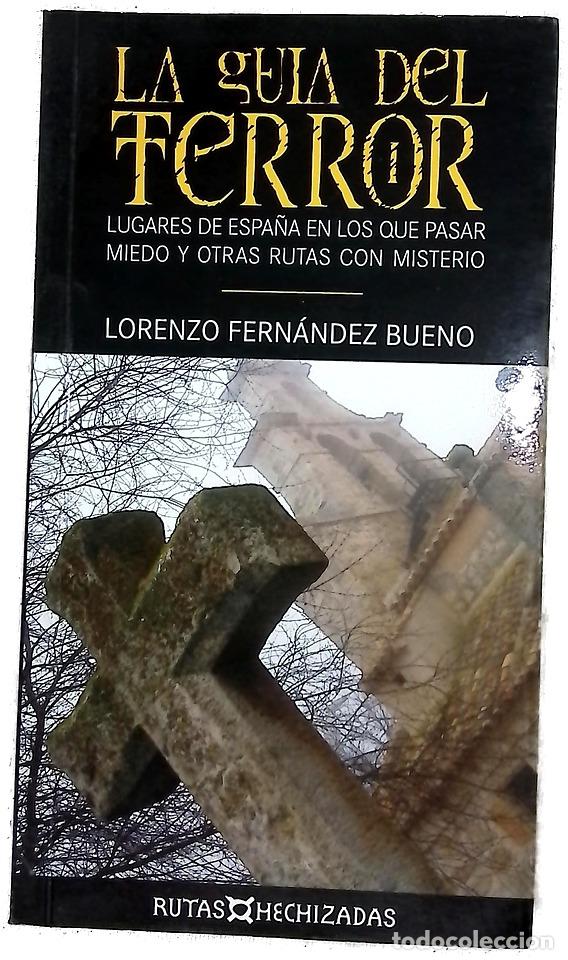 Livros em segunda m&atilde;o: La gu&iacute;a del terror lugares de Espa&ntilde;a en los que pasar miedo y otras rutas con misterio