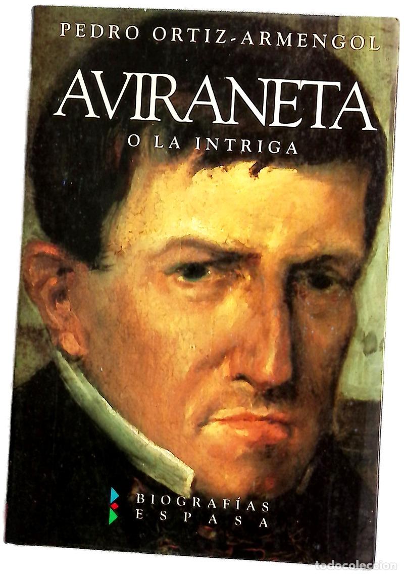 Livros em segunda m&atilde;o: Aviraneta o La intriga - Ortiz Armengol, Pedro