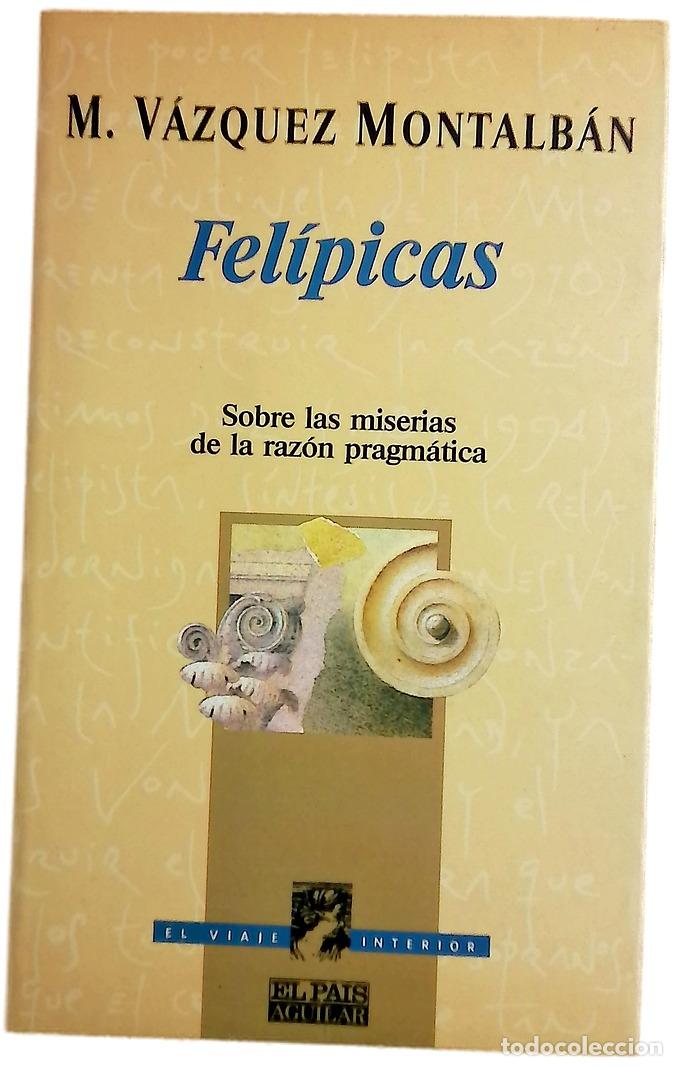 Libri di seconda mano: Fel&iacute;picas sobre las miserias de la raz&oacute;n pragm&aacute;tica