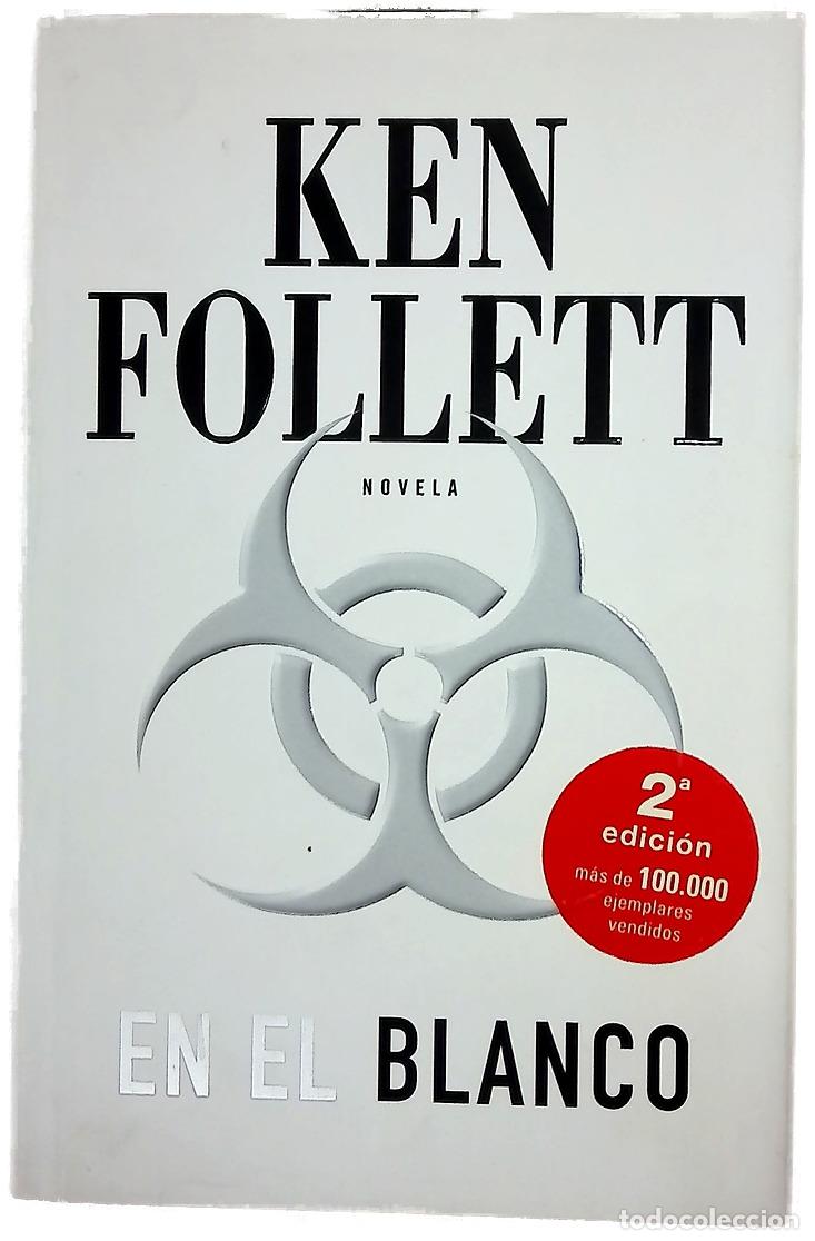 Libri di seconda mano: En el blanco - Follett, Ken