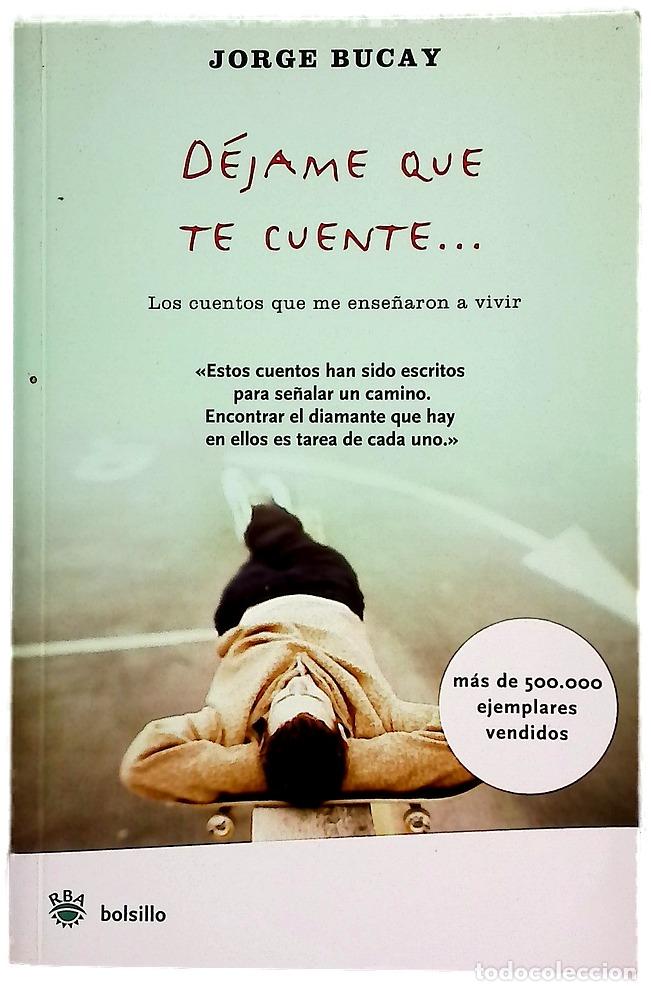 Livres: D&eacute;jame que te cuente - Bucay, Jorge