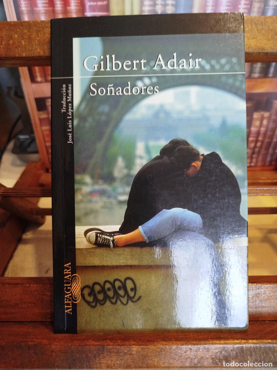 Livres: So&ntilde;adores - Adair, Gilbert.
