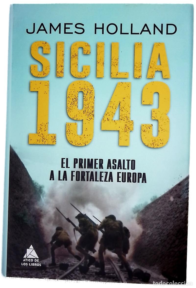 Libros: Sicilia 1943 : el primer asalto a la fortaleza Europa