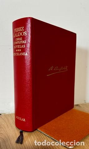 Libros: Obras completas III.Novelas y miscelanea - P&eacute;rez Gald&oacute;s, Benito (1843-1920)