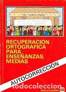 Libros: RECUPERACION ORTOGRAFICA. - JESUS ARRIBAS. TDK605