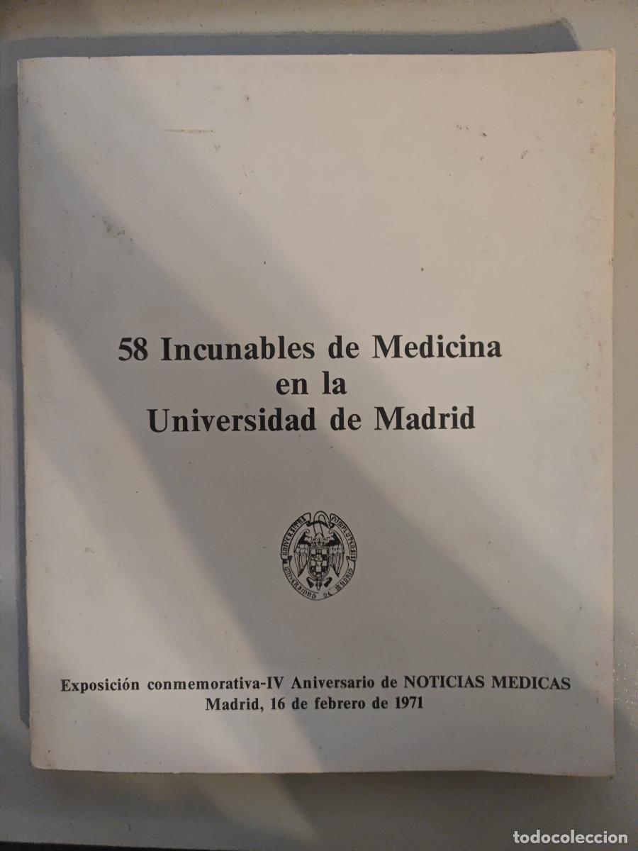 books: 58 INCUNABLES DE MEDICINA EN LA UNIVERSIDAD DE MADRID. - TDK605