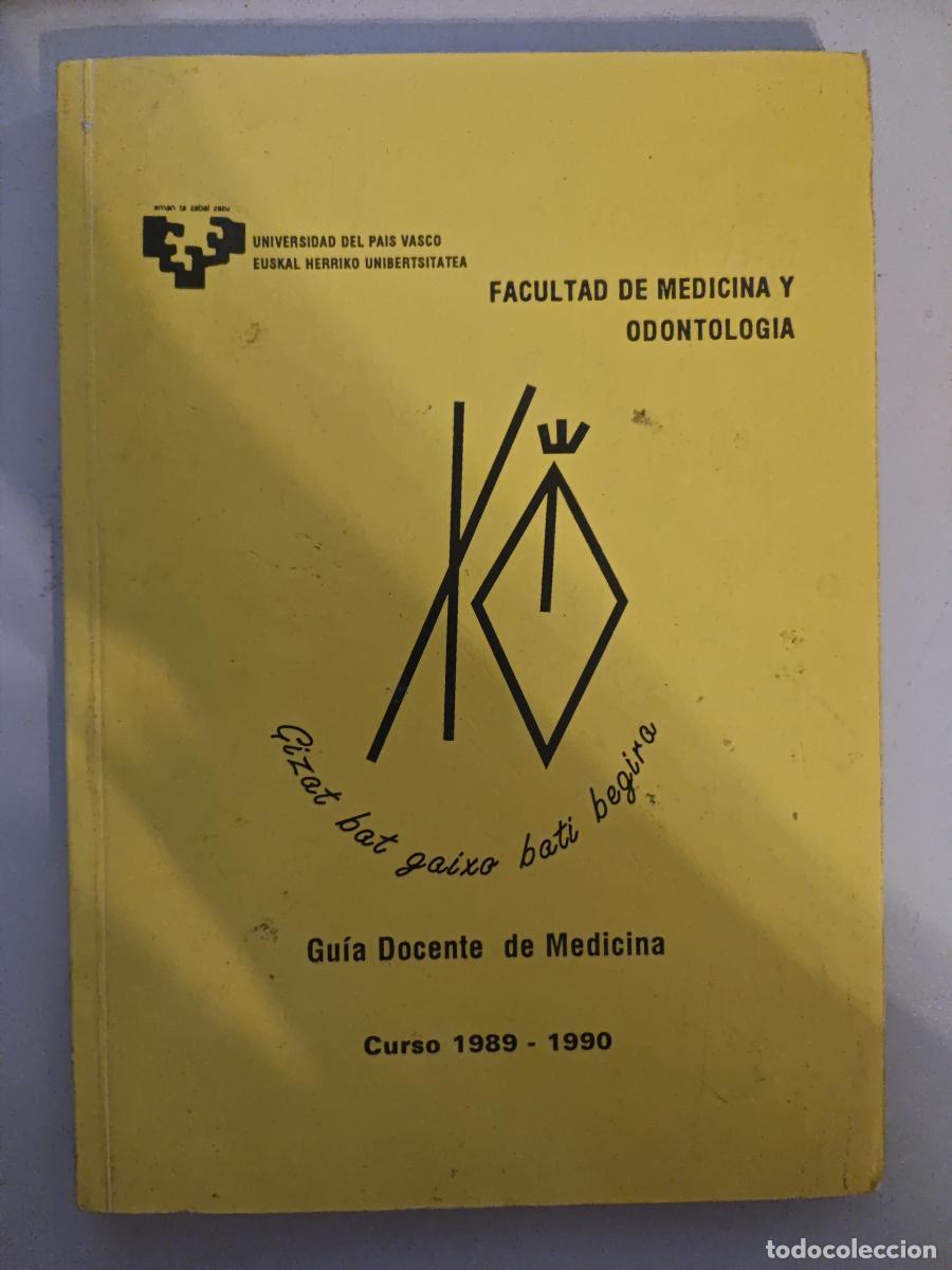 B&uuml;cher: Gu&iacute;a docente de medicina. Curso 1989-1990. - Facultad de medicina y odontolog&iacute;a. Universidad del Pa