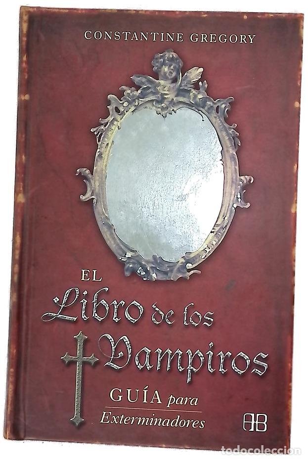 Libros: El Libro De Los Vampiros - Constantine Gregory