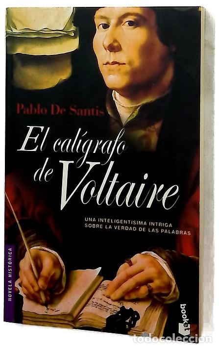B&uuml;cher: El cal&iacute;grafo de Voltaire - Santis, Pablo de