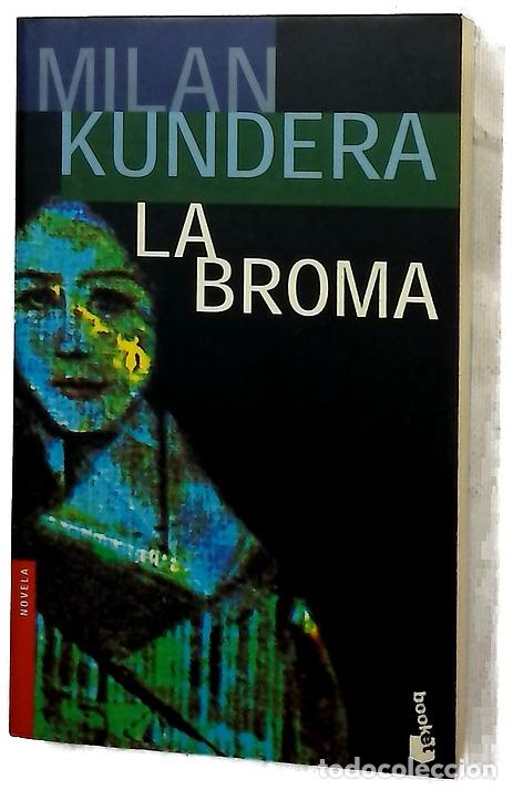 B&uuml;cher: La broma - Kundera, Milan