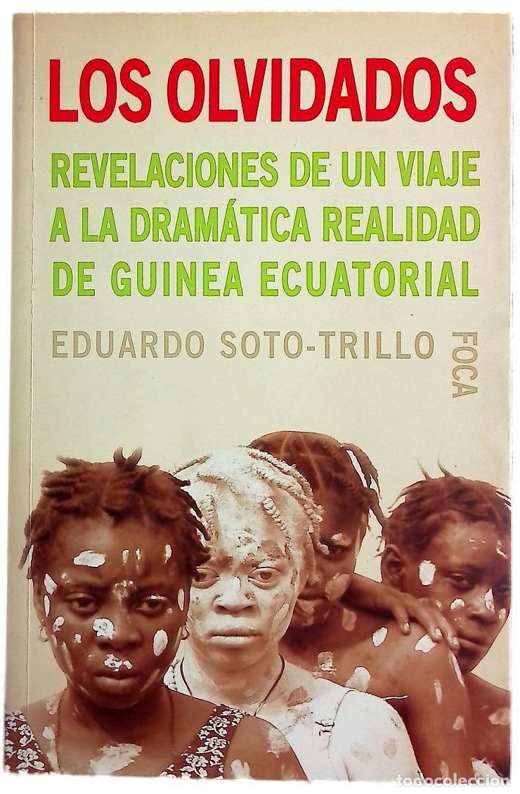B&uuml;cher: Los olvidados revelaciones de un viaje a la dram&aacute;tica realidad de Guinea Ecuatorial