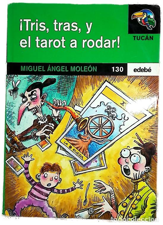 B&uuml;cher: &iexcl;Tris, tras, y el tarot a rodar!