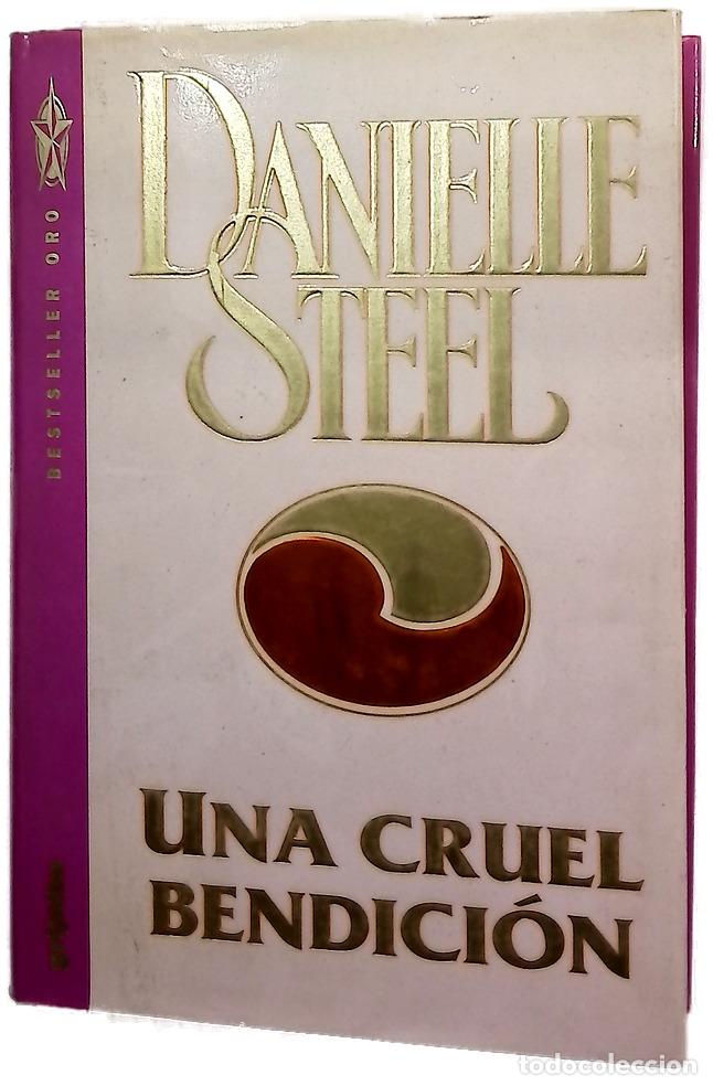 B&uuml;cher: Una cruel bendici&oacute;n - Steel, Danielle; Pomares, Jos&eacute; M