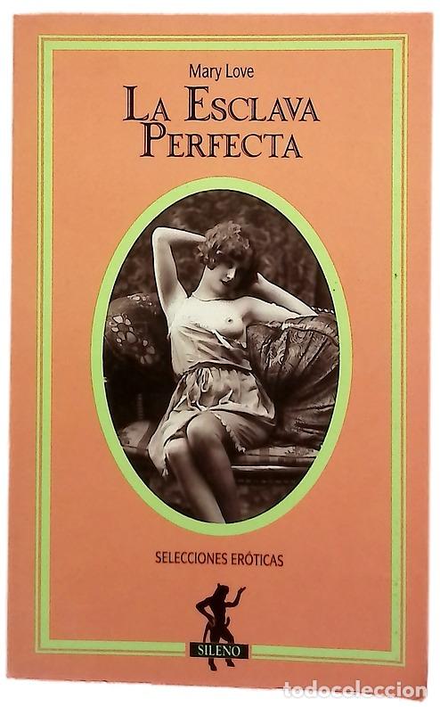 B&uuml;cher: La esclava perfecta - Love, Mary; Vidal i Tubau, Jordi
