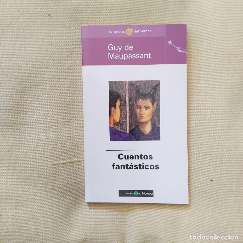 books: Cuentos fant&aacute;sticos - Guy de Maupassant