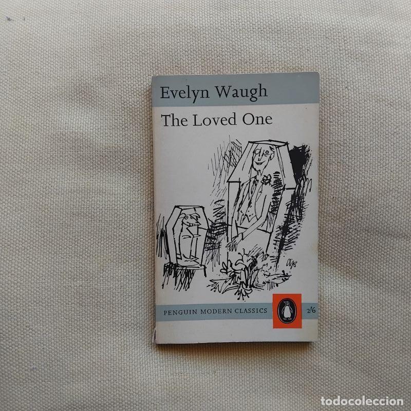 books: The Loved One. An Anglo-American Tragedy - Evelyn Waugh