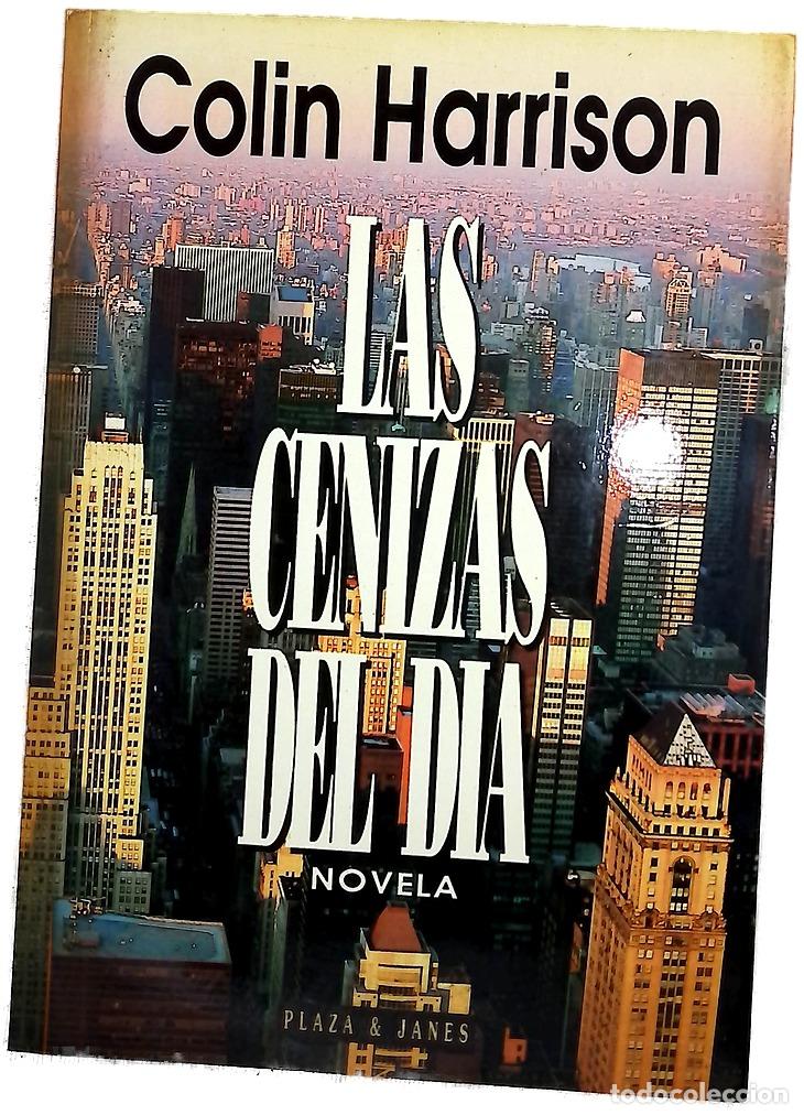Libros: Las cenizas del d&iacute;a - Harrison, Colin; Komet, Silvia