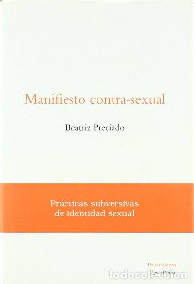 Libros: Manifiesto contra-sexual- 9788495461148