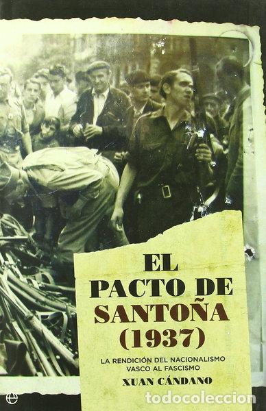 Libros: El pacto de Santo&ntilde;a (1937)- 9788497344562
