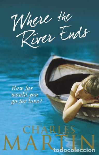 Libros: Where the River Ends- 9780091927004