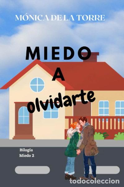 Libros: Miedo a olvidarte- 9798385947829
