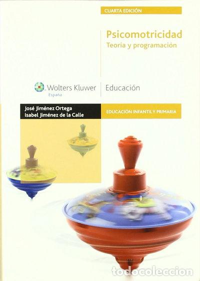 Libros: Psicomotricidad: teor&iacute;a y programaci&oacute;n- 9788471977984