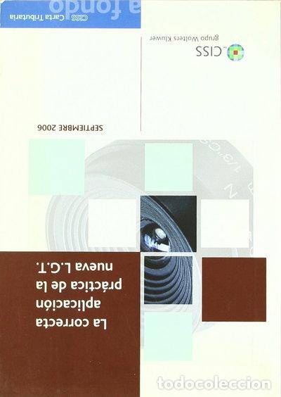 Libros: La correcta aplicaci&oacute;n pr&aacute;ctica de la nueva LGT- 9788482355290
