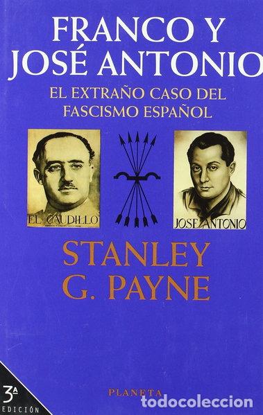 Libros: Franco y Jos&eacute; Antonio. El extra&ntilde;o caso del fascismo espa&ntilde;ol- 9788408022862