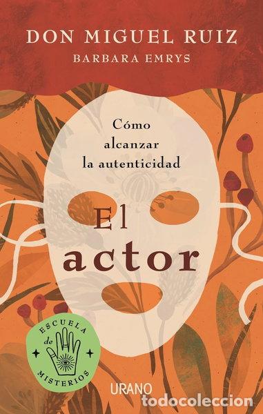 Libros: El actor: C&oacute;mo alcanzar la autenticidad- 9788417694173