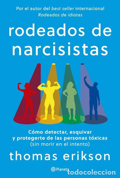 Libros: Rodeados de narcisistas- 9788408291251