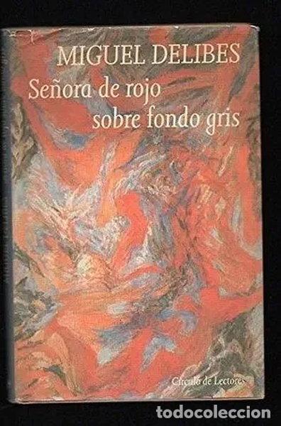 Livres: Se&ntilde;ora de rojo sobre fondo gris- 9788422646099