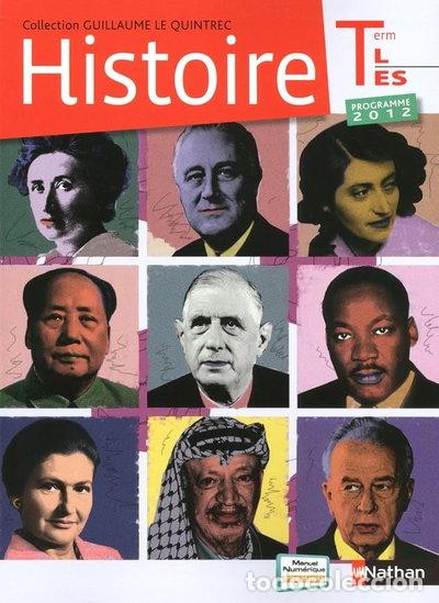 Livres: Histoire Term L-ES 2012 - G. Le Quintrec - compact- 9782091728001