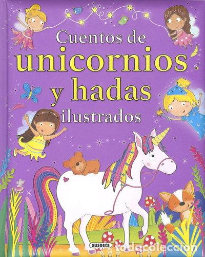 Libros: Cuentos de unicornios y hadas ilustrados- 9788467769173