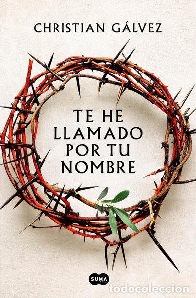 Libros: Te he llamado por tu nombre- 9788491294399