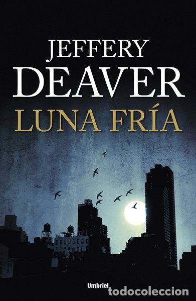 Libros: Luna fr&iacute;a- 9788492915064