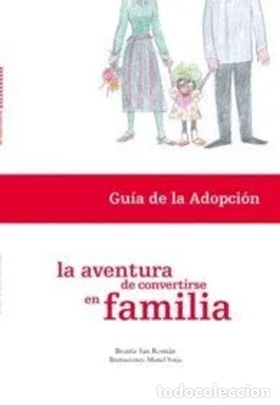 Libros: La aventura de convertirse en familia- 9788461139033
