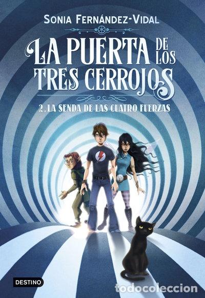 Libros: La puerta de los tres cerrojos 2. La senda de las cuatro fuerzas- 9788408182559