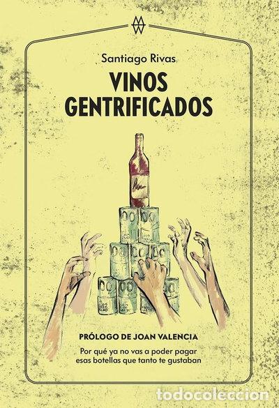 Libros: Vinos gentrificados- 9788412555240