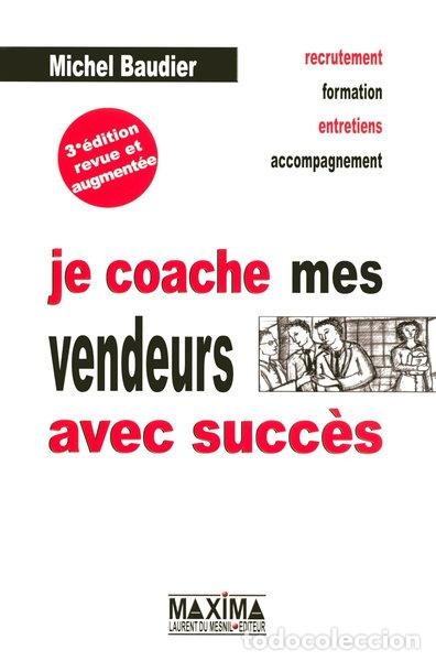 Libros: Je coache mes vendeurs avec succ&egrave;s- 9782840014829
