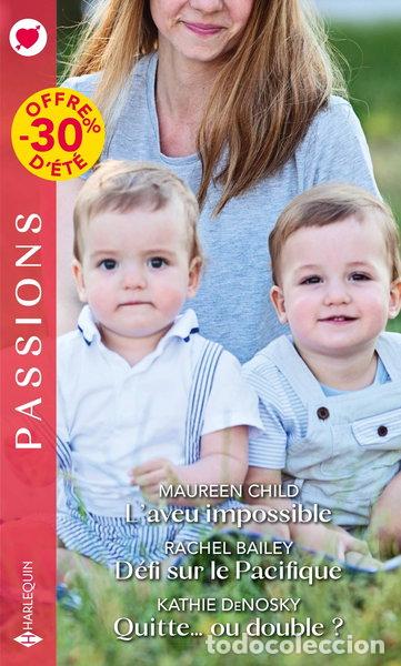 Libros: L'aveu impossible ; D&eacute;fi sur le Pacifique ; Quitte... ou double ?- 9782280437486