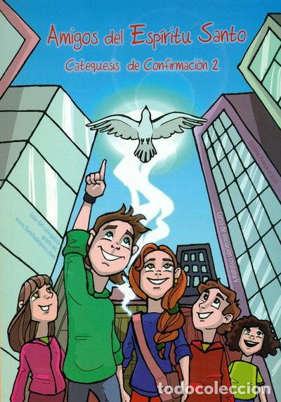 Livres: Amigos del Esp&iacute;ritu Santo. Catequesis De Confirmaci&oacute;n 2- 9788494566707