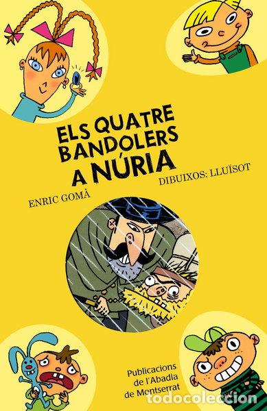B&uuml;cher: Els quatre bandolers a N&uacute;ria- 9788498832266