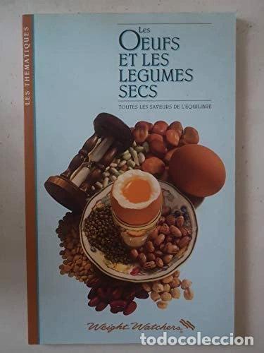 Libros: Les oeufs et les l&eacute;gumes secs- 9782905275479